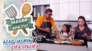 Ni la pasangan selebriti yg akan masak dalam masak apa tu? Masak Apa Tu 2019 Ep 1 Azad Jazmin X Eira Syazira Youtube