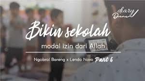 Pembelajaran jarak jauh menggunakan video call untuk melaksanakan proses belajar mengajar. Ngobrol Bareng Bang Lendo Novo Part 6 Bikin Sekolah Modal Izin Dari Allah School Of Universe