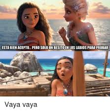 Esta Bien Acepto Pero Solo Un Besito En Los Labios Para Probar Vaya Vaya Meme On Me Me