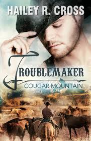 Cougar Mountain Troublemaker : Cross, Hailey R.: Amazon.de: Bücher