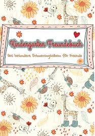 No annoying ads, no download limits, enjoy it and don't forget to bookmark and share the love! Kostenloses Freundebuch Kindergarten Selbst Gestalten