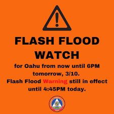 Monday, in the same area that experienced flash flooding on sunday. Oahu Emergency Mgmt On Twitter Update Flash Flood Warning Has Been Extended Until 6 30pm Tonight The Flood Watch Remains Active Until 6pm Tomorrow 3 10 For Details Visit Https T Co Np8fcxeyoh Https T Co Zgpiiossxg