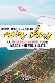 comment trouver des billets d avion pas chers sur skyscanner annie anywhere meilleur destination voyage avion pas cher billet avion