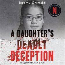 A Daughter's Deadly Deception Audiobook by Jeremy Grimaldi