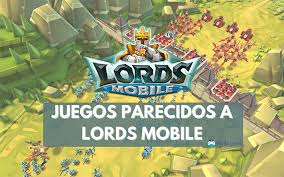 Disponemos de 50 juegos de parecido. Juegos Parecidos A Lords Mobile 2021 Intothegames