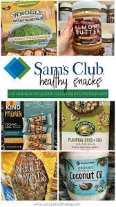 Need recipes for easy snacks,dips ect. Sam S Club Healthy Snacks Other Healthy Goods You Should Put In Your Cart A Simplified Life
