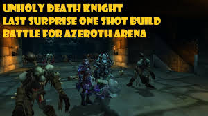 Last Surprise One Shot Unholy Dk Build Bfa Arena Youtube See more of dk.shots on facebook. last surprise one shot unholy dk build bfa arena
