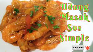 Maybe you would like to learn more about one of these? Resepi Udang Masak Sos Simple Youtube