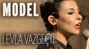 Model Levla Vazgecti Joyturk Akustik Youtube Sarkilar Muzik Sarkicilar