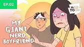 Reading #my_giant_nerd_boyfriend made my day better. Ep 1 Doggo Boyfriend My Giant Nerd Boyfriend Animated Youtube