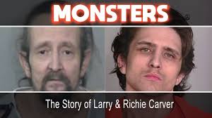 The Story of Larry & Richie Carver