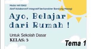 Kita dapat menambah wawasan tentang keragaman indonesia. Download Modul Bdr Kelas 5 Tema 1 Organ Gerak Hewan Dan Manusia Materi Dan Soa Tutwuri Id