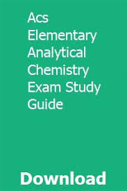 Acs Elementary Analytical Chemistry Exam Study Guide Exam Study Study Guide Chemistry Study Guide