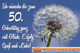 Gluckwunsche Zum 50 Geburtstag Wunsche Zum Geburtstag Geburtstagswunsche Gluckwunsche Zum Geburtstag Geburtstag Wunsche Spruche Zum 50 Geburtstag