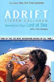 January 12, 2021 06:00:00 pm ~ february 02, 2021 02:59:59 pm. Adrift Seventy Six Days Lost At Sea By Steven Callahan