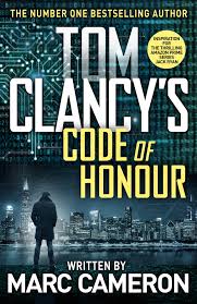 That said, i propose you here a chronological reading order. Tom Clancy S Code Of Honour By Marc Cameron Penguin Books Australia