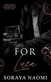 For Luca: Mafia Romance: 2 : Naomi, Soraya: Amazon.com.au: Books