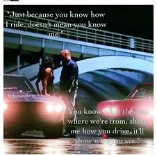 Show You Who You Are 3 Movie Fast And Furious Fast And Furious Fast Furious Quotes