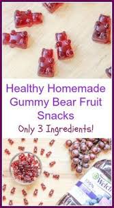 Homemade Gummy Bears Recipe Gummies Recipe Homemade Fruit Snacks Homemade Snacks