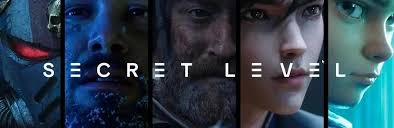 Secret Level