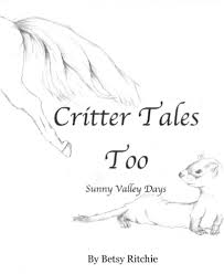 Critter Tales Too: Sunny Valley Days