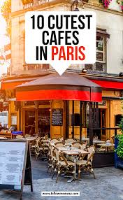 10 Of The Prettiest Cafes In Paris Map To Find Them Follow Me Away Paris Travel Tips Paris Cafe Best Cafes In Paris