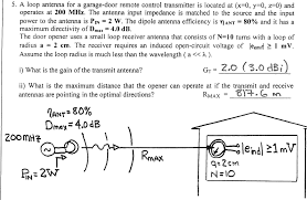Check spelling or type a new query. 5 A Loop Antenna For A Garage Door Remote Control Chegg Com