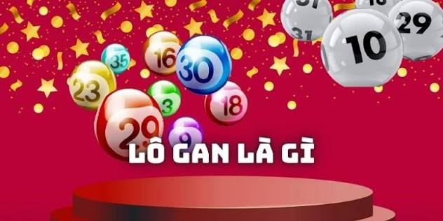 L&ocirc; Gan L&agrave; G&igrave;? - Loại H&igrave;nh Đ&aacute;nh Xổ Số C&oacute; T&iacute;nh Vận Dụng Cao - S&aacute;ch Gi&aacute;o Khoa