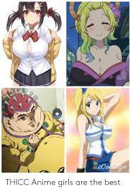 #animememesanimememeanimememesanime meme anime memesanime meme compilationdank. E Y Colalge Thicc Anime Girls Are The Best Anime Meme On Me Me