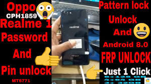 Dont wary if you forgot password of any realme hand set we can unlock it by full flashing just need to download . Oppo Realme Cph 1859 Pattern Lock And Frp Remove Done By Mrt Dongle