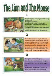 Maybe you would like to learn more about one of these? English Exercises The Lion And The Mouse
