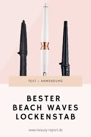 Der Beste Lockenstab Fur Beach Waves Anleitung In 2020 Locken Machen Lockenstab Stabchen