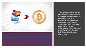 Buy Bitcoin With Credit Card No Id Credit Card Bitcoin Credit Card Debit