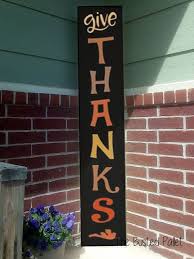 5 Foot Tall Wood Porch Sign Hand Painted With The Words Give Thanks Fall Porch Decor Fall Wooden Sig Porch Signs Fall Decorations Porch Wood Pallet Signs