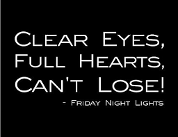 Inspiration From Friday Night Lights Friday Night Lights Quotes To Live By Words