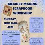 Memory Making Scrapbook Workshop
