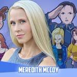 Guest Announcement❄️ PLEASE WELCOME MEREDITH MCCOY TO KIKORI CON 2023 Meredith  McCoy is an American voice actor! She has worked for Funimation and  Okratron 5000 and is best known for her multiple roles in Dragonball Z,  Fullmetal ...