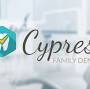 Cypress Family Dental from www.cypressfamilydental.com
