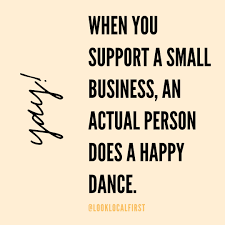 Business owners obviously experience higher stress levels, accompanied by feelings of isolation and if you need support for your small business around how to pick yourself back up after a setback or to create a more resilient mindset, we have the tools to. Support Small Business Quote Support Small Business Quotes Business Quotes Quotes