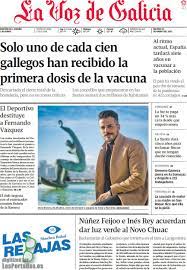 It is written in castilian language with some presence of the galician language in cultural or opinion sections.the paper has. Periodico La Voz De Galicia 12 1 2021