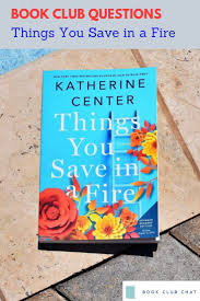 Things You Save In A Fire Book Club Questions Book Club Questions Book Club Fire Book