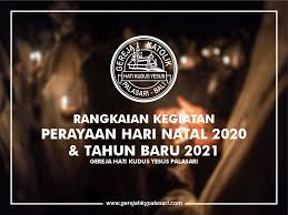 Liturgi katolik 14 januari 2021. Rangkaian Kegiatan Natal 2020 Dan Tahun Baru 2021 Hky Palasari Gereja Katolik Hky Palasari