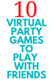 Best Virtual Party Games To Play With Family And Friends Virtual Family Games Virtual Party Games Party Games