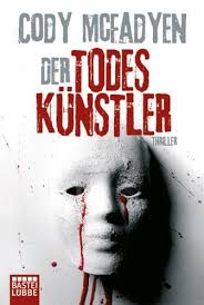 Der Todeskunstler Thriller Smoky Barretts 2 Fall Von Cody Mcfadyen Und Weiteren Http Www Amazon De Dp 3404162730 Ref Cm Sw R Pi Bucher Lesen Bucher Lesen