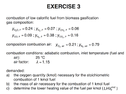 This value is the higher heating value (hhv). Exercise 3 Combustion Of Low Calorific Fuel From B Chegg Com