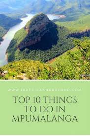 10 Unique Things To Do In Mpumalanga South Africa Travel Africa Travel Beautiful Places South Africa Road Trips