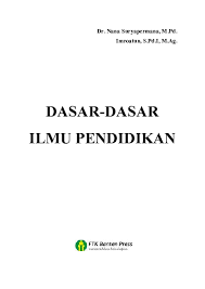 Maybe you would like to learn more about one of these? Pdf Dasar Dasar Ilmu Pendidikan Imroatun Imroatun Academia Edu