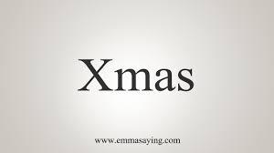 How To Say Xmas Youtube