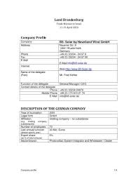 Kindly be informed that it will take 24 hours (working day) to activate the application status. Land Brandenburg Company Profile Description Of The