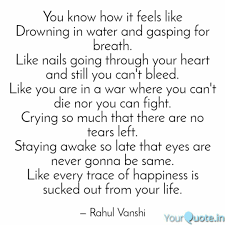 You Know How It Feels Lik Quotes Writings By Rahul Vanshi Yourquote